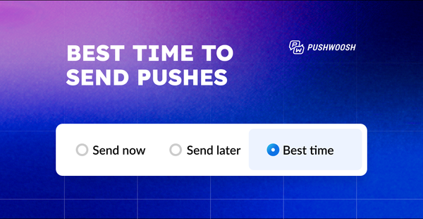 Best time to send push notifications: How Pushwoosh personalizes delivery times for each user