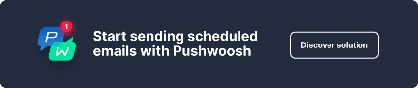 Start sending scheduled emails with Pushwoosh