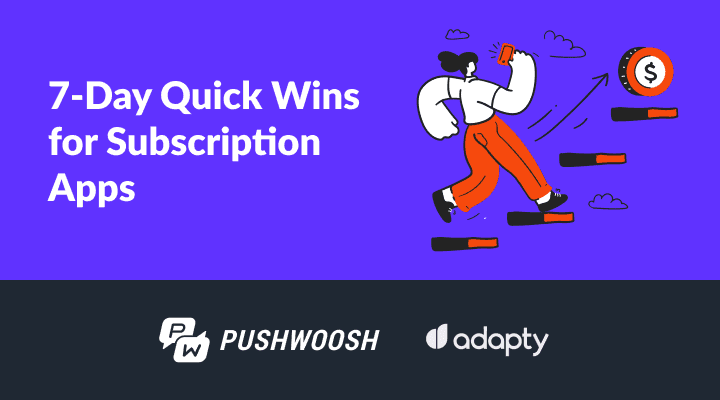 7-Day Quick Wins for Subscription Apps: From User Onboarding to Conversion